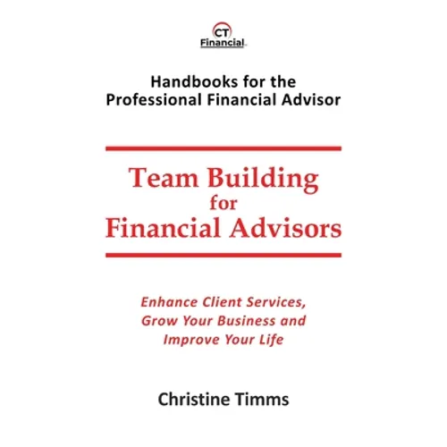 Team Building for Financial Advisors - Paperback