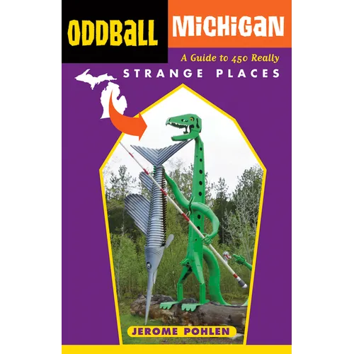 Oddball Michigan - Paperback