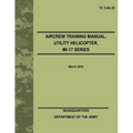 Aircrew Training Manual, Utility Helicopter, MI-17 Series (TC 3-04.35)