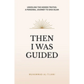 Then I was Guided - Paperback