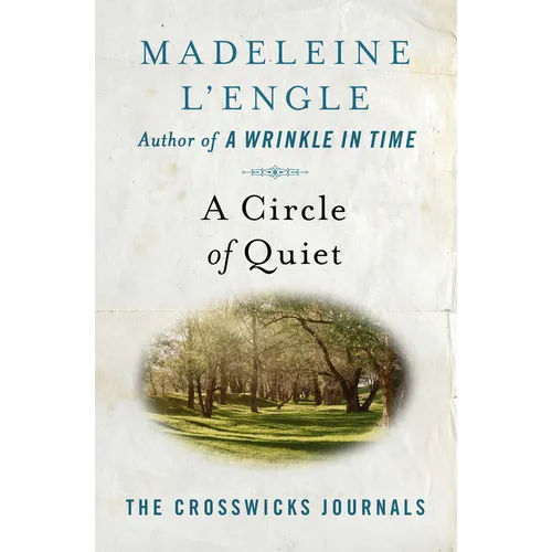 A Circle of Quiet - Paperback