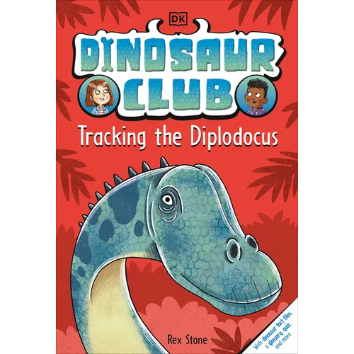 Dinosaur Club: Tracking the Diplodocus - Hardcover