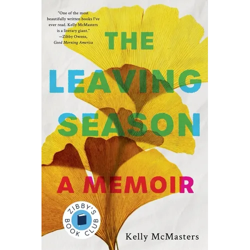 The Leaving Season: A Memoir - Paperback