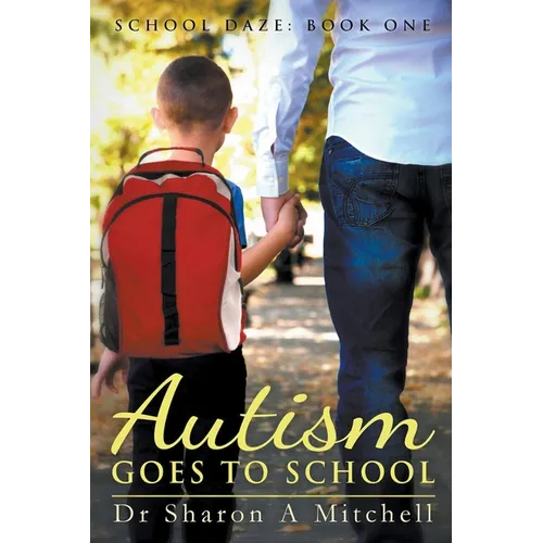 Autism Goes to School - Paperback