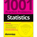 Statistics: 1001 Practice Problems for Dummies (+ Free Online Practice) - Paperback