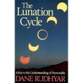 Lunation Cycle: A Key to Understanding of Personality - Paperback