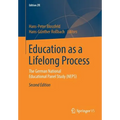 Education as a Lifelong Process: The German National Educational Panel Study (Neps) - Paperback