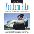 Northern Pike: A Complete Guide To Pike And Pike Fishing