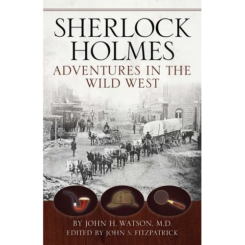 Sherlock Holmes: Adventures in the Wild West - Paperback