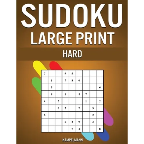 Sudoku Large Print Hard: 250 Hard Sudokus for Advanced Players, Includes Solutions - Large Print - Paperback