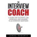 The Interview Coach: Winning Strategies for Interviews - Paperback
