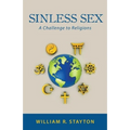 Sinless Sex: A Challenge to Religions - Paperback