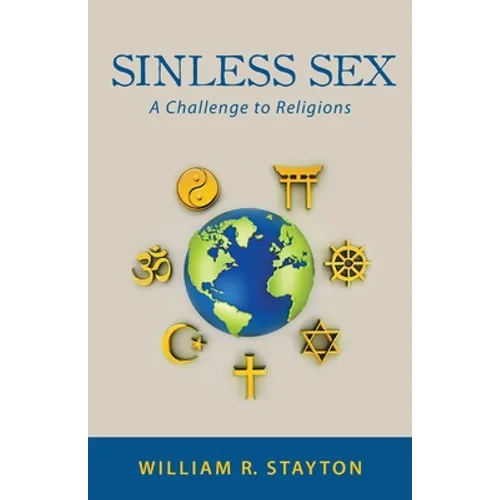 Sinless Sex: A Challenge to Religions - Paperback