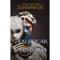 Falsificar La Historia / Falsifying History - Paperback