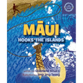Maui Hooks the Islands - Board Book
