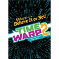 Ripley's Time Warp 2 - Hardcover