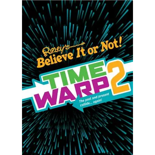 Ripley's Time Warp 2 - Hardcover