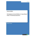 Neologisms in Social Media. A Corpus-Based Study of Institutionalization - Paperback