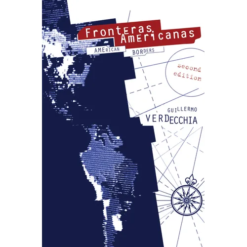 Fronteras Americanas 2nd Edition: [Second Edition] - Paperback