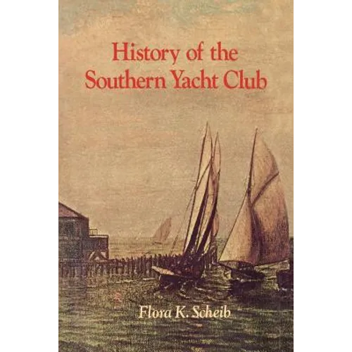 History of the Southern Yacht Club