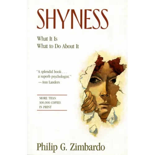 Shyness: What It Is, What To Do About It - Paperback