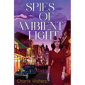 Spies of Ambient Light - Paperback