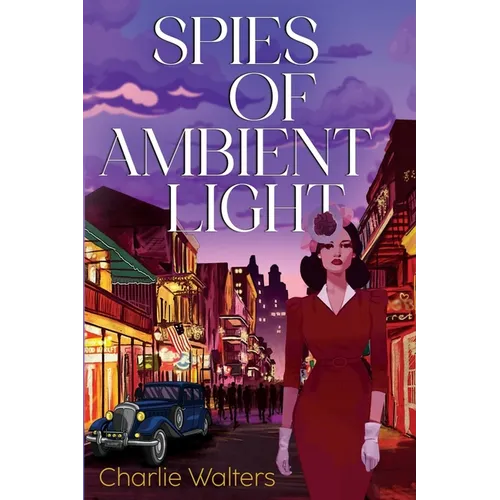 Spies of Ambient Light - Paperback