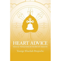 Heart Advice: Essential Instructions on the Path of Liberation - Paperback