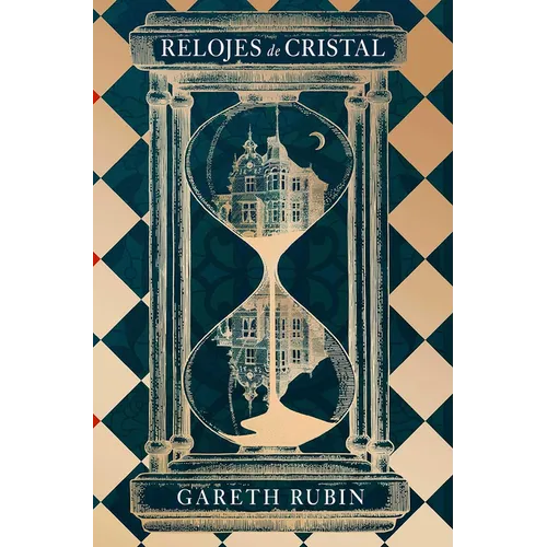 Relojes de Cristal / The Turnglass - Paperback