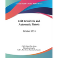 Colt Revolvers and Automatic Pistols: October 1933