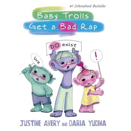 Baby Trolls Get a Bad Rap - Hardcover