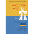 Presbyterian Polity for Church Leaders, Updated Fourth Edition - Paperback