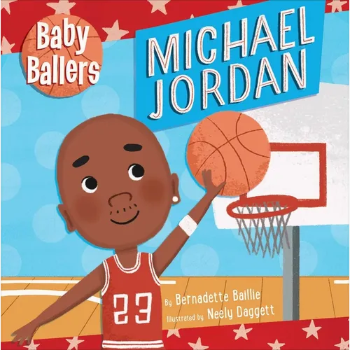 Baby Ballers: Michael Jordan - Board Book