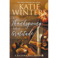A Thanksgiving full of Gratitude - Paperback