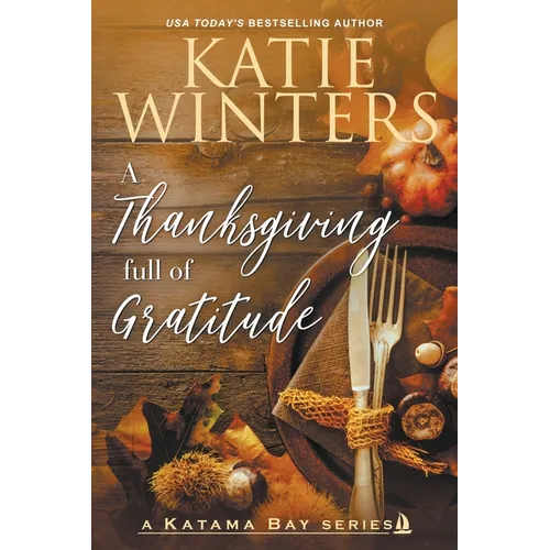 A Thanksgiving full of Gratitude - Paperback