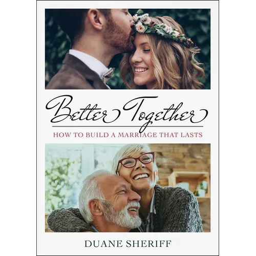 Better Together: How to Build a Marriage That Lasts - Paperback