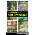 Stairway Walks in San Francisco: The Joy of Urban Exploring