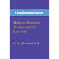 Modern Monetary Theory and the Recovery - Paperback