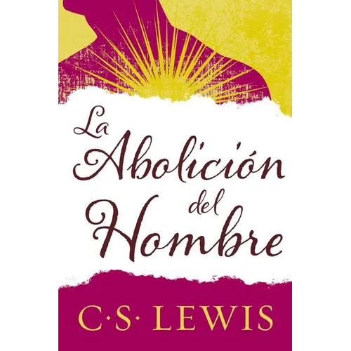 El Abolici��n del Hombre - Paperback
