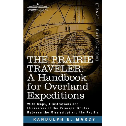 The Prairie Traveler, a Handbook for Overland Expeditions