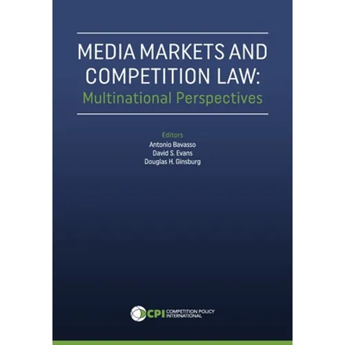Media Markets and Competition Law: Multinational Perspectives - Hardcover