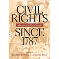 Civil Rights Since 1787: A Reader on the Black Struggle