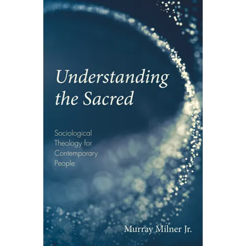 Understanding the Sacred - Paperback
