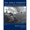 The World Wonder'd: What Really Happened Off Samar