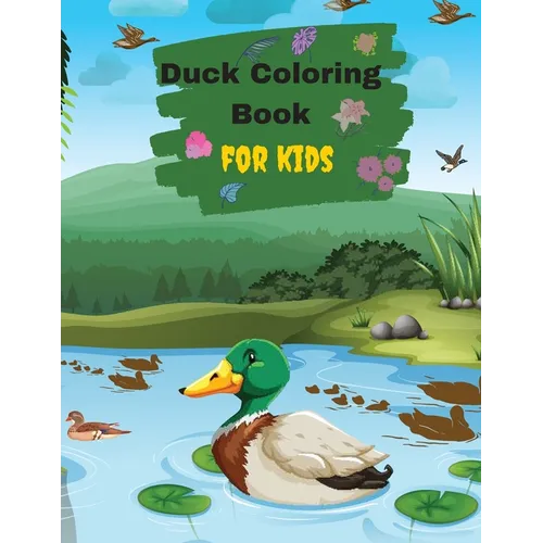 Ducks Coloring Book For Kids And Toddlers - Paperback