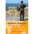 Taiwan Straits: Crisis in Asia and the Role of the U.S. Navy