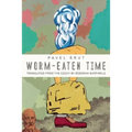 Worm-Eaten Time - Paperback