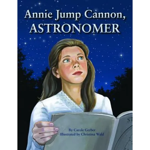 Annie Jump Cannon, Astronomer - Hardcover