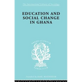 Education and Social Change in Ghana - Paperback