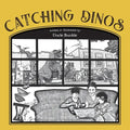 Catching Dinos - Paperback
